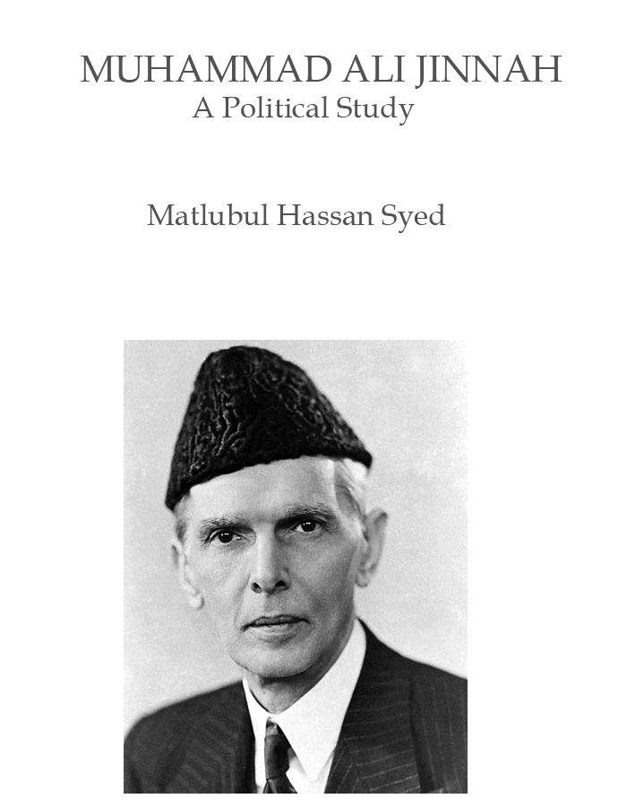 Muhammad Ali Jinnah Biography Book | e book muhammad ali jinnah biography matlubul hassan syed Muhammad Ali Jinnah Biography Book | e book muhammad ali jinnah biography matlubul hassan syed